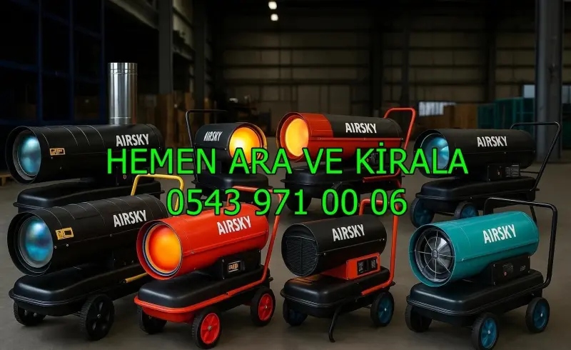 KİRALIK ENDÜSTRİYEL ISITMA KİRALAMA ANKARA NALLIHAN