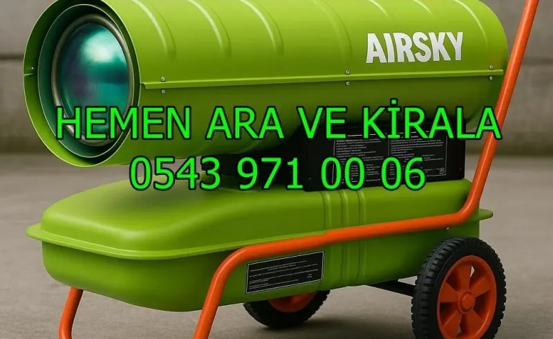 KİRALIK ISIMAK ISITICI KİRALAMA AĞRI DOĞUBAYAZIT