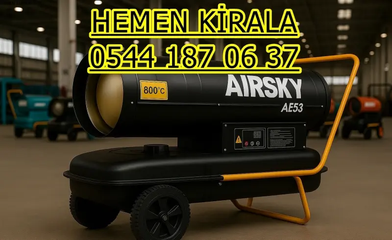 KİRALIK MAZOTLU ISITICI KİRALAMA EDİRNE KEŞAN