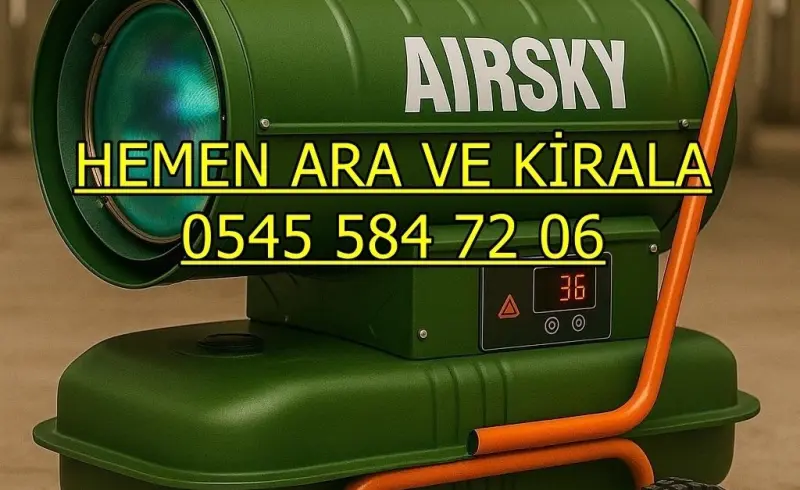 Niğde Rize Mazotlu Elektrikli Isımak Isıtıcı Kiralama